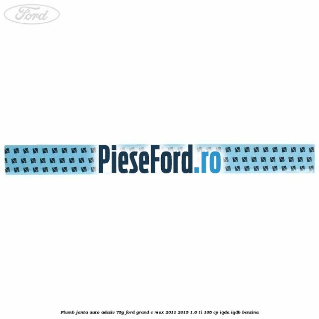 Plumb janta auto-adeziv, 75G Ford Grand C-Max 2011-2015 1.6 Ti 105 cp IQDA, IQDB benzina