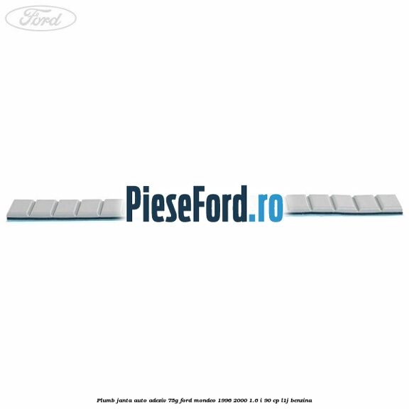 Plumb janta auto-adeziv, 75G Ford Mondeo 1996-2000 1.6 i 90 cp Plumb janta auto-adeziv, 75G Ford Mondeo 1996-2000 1.6 i 90 cp L1J benzina
