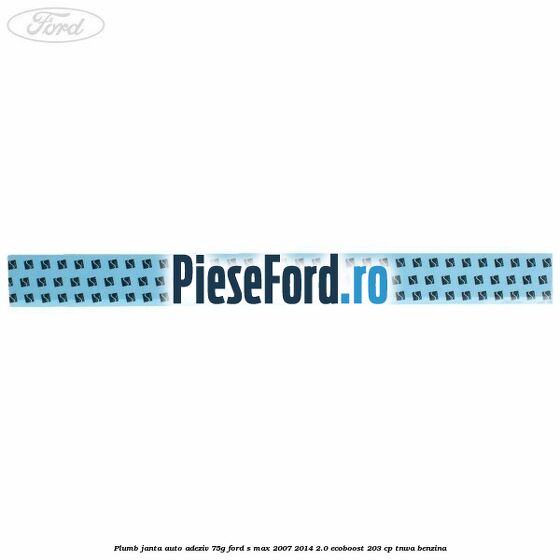 Plumb janta auto-adeziv, 75G Ford S-Max 2007-2014 2.0 EcoBoost 203 cp Plumb janta auto-adeziv, 75G Ford S-Max 2007-2014 2.0 EcoBoost 203 cp TNWA benzina