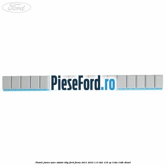 Plumb janta auto-adeziv, 85G Ford Focus 2011-2014 1.6 TDCi 115 cp T1DA, T1DB diesel