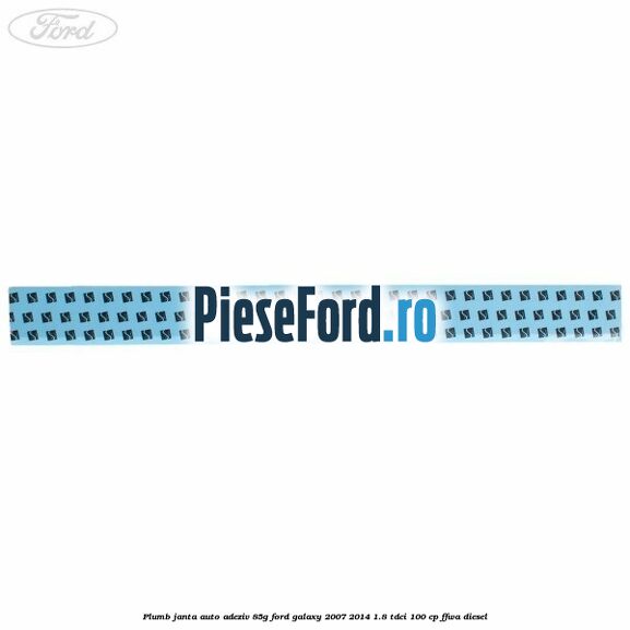 Plumb janta auto-adeziv, 85G Ford Galaxy 2007-2014 1.8 TDCi 100 cp Plumb janta auto-adeziv, 85G Ford Galaxy 2007-2014 1.8 TDCi 100 cp FFWA diesel