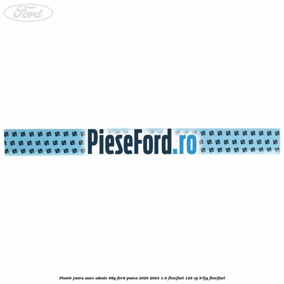 Plumb janta auto-adeziv, 85G Ford Puma 2020-2023 1.0 Flexifuel 125 cp B7JG Flexifuel