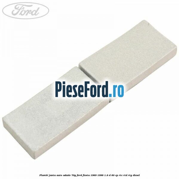 Plumbi janta auto-adeziv, 70g Ford Fiesta 1989-1996 1.8 D 60 cp RTC, RTD, RTG diesel