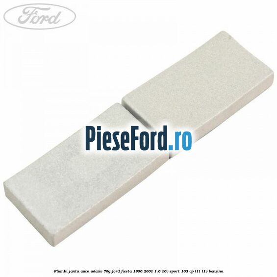 Plumbi janta auto-adeziv, 70g Ford Fiesta 1996-2001 1.6 16V Sport 103 cp L1T, L1V benzina