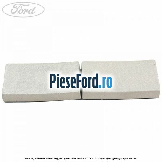 Plumbi janta auto-adeziv, 70g Ford Focus 1998-2004 1.8 16V 115 cp EYDB, EYDC, EYDD, EYDE, EYDF benzina