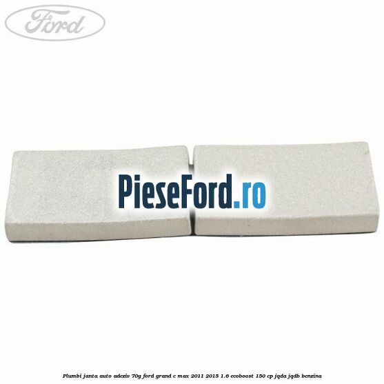 Plumbi janta auto-adeziv, 70g Ford Grand C-Max 2011-2015 1.6 EcoBoost 150 cp Plumbi janta auto-adeziv, 70g Ford Grand C-Max 2011-2015 1.6 EcoBoost 150 cp JQDA, JQDB benzina