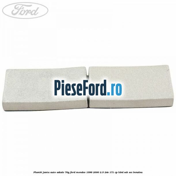 Plumbi janta auto-adeziv, 70g Ford Mondeo 1996-2000 2.5 24V 171 cp LCBD, SEB, SEC benzina