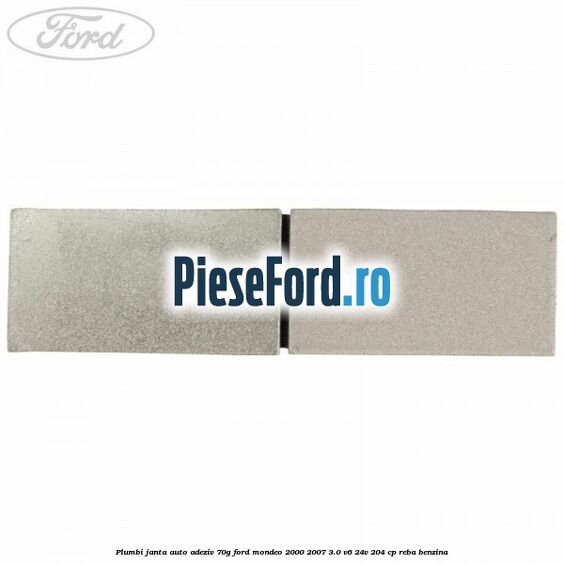 Plumbi janta auto-adeziv, 70g Ford Mondeo 2000-2007 3.0 V6 24V 204 cp REBA benzina