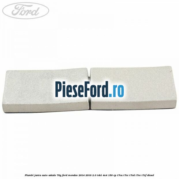Plumbi janta auto-adeziv, 70g Ford Mondeo 2014-2018 2.0 TDCi 4x4 150 cp T7CA, T7CC, T7CD, T7CE, T7CF diesel