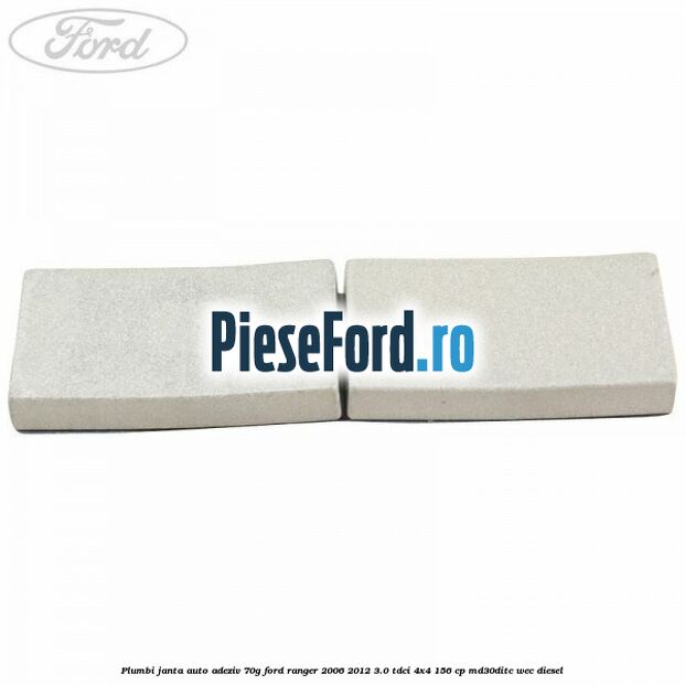 Plumbi janta auto-adeziv, 70g Ford Ranger 2006-2012 3.0 TDCi 4x4 156 cp MD30DITC, WEC diesel