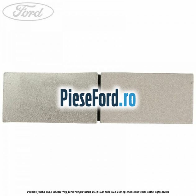 Plumbi janta auto-adeziv, 70g Ford Ranger 2012-2015 3.2 TDCi 4x4 200 cp ENSA, SA2R, SA2S, SA2W, SAFA diesel