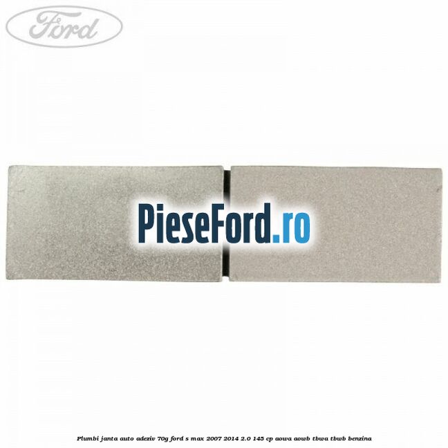 Plumbi janta auto-adeziv, 70g Ford S-Max 2007-2014 2.0 145 cp AOWA, AOWB, TBWA, TBWB benzina