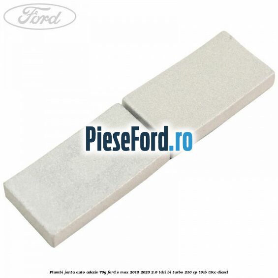 Plumbi janta auto-adeziv, 70g Ford S-Max 2015-2023 2.0 TDCi BI-Turbo 210 cp T9CB, T9CC diesel