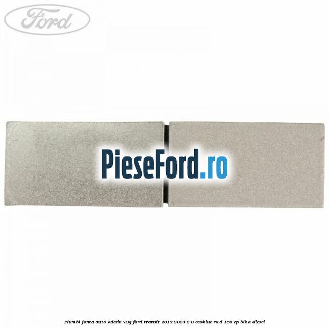 Plumbi janta auto-adeziv, 70g Ford Transit 2019-2023 2.0 EcoBlue RWD 165 cp BLHA diesel