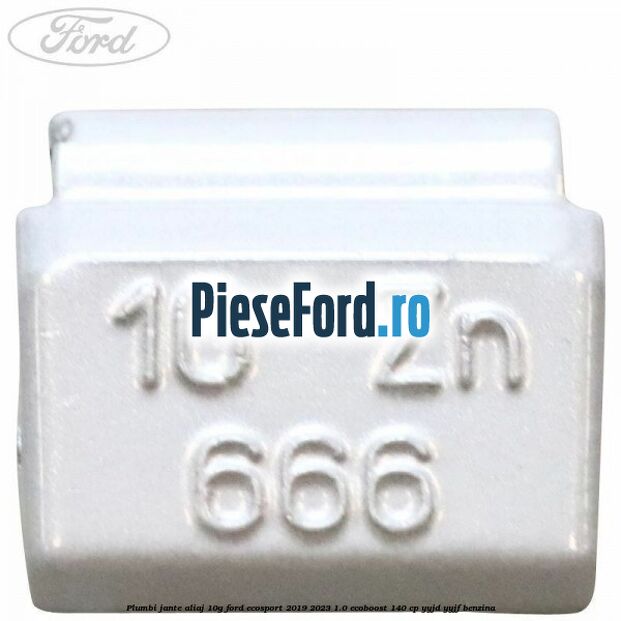 Plumbi jante aliaj, 10g Ford EcoSport 2019-2023 1.0 EcoBoost 140 cp Plumbi jante aliaj, 10g Ford EcoSport 2019-2023 1.0 EcoBoost 140 cp YYJD, YYJF benzina