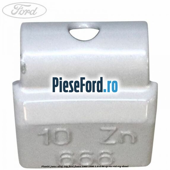 Plumbi jante aliaj, 10g Ford Fiesta 1989-1996 1.8 D 60 cp RTC, RTD, RTG diesel