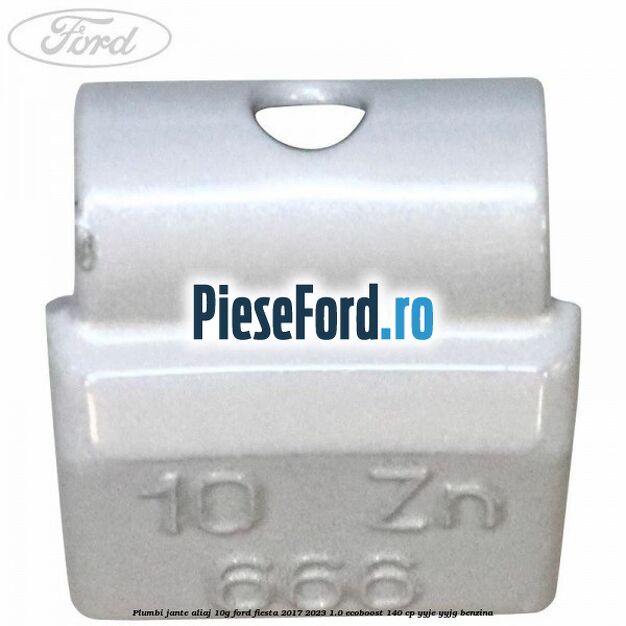 Plumbi jante aliaj, 10g Ford Fiesta 2017-2023 1.0 EcoBoost 140 cp YYJE, YYJG benzina