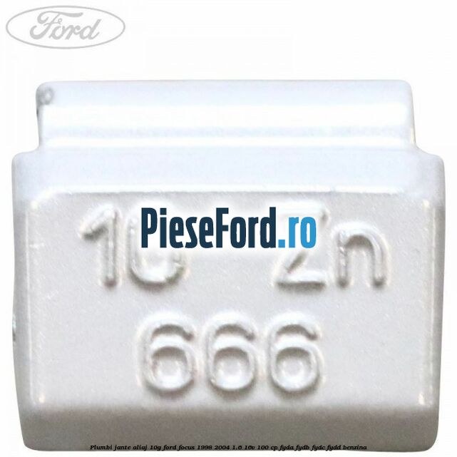 Plumbi jante aliaj, 10g Ford Focus 1998-2004 1.6 16V 100 cp FYDA, FYDB, FYDC, FYDD benzina