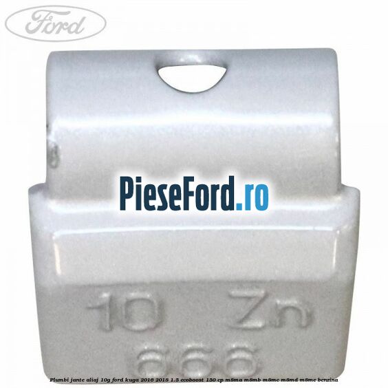 Plumbi jante aliaj, 10g Ford Kuga 2016-2018 1.5 EcoBoost 150 cp M8MA, M8MB, M8MC, M8MD, M8ME benzina