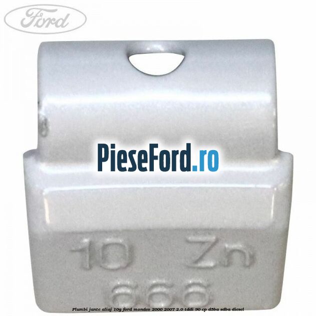 Plumbi jante aliaj, 10g Ford Mondeo 2000-2007 2.0 TDDI 90 cp D5BA, SDBA diesel