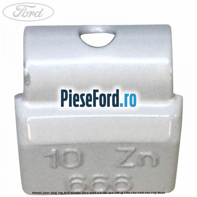 Plumbi jante aliaj, 10g Ford Mondeo 2014-2018 2.0 TDCi 4x4 150 cp T7CA, T7CC, T7CD, T7CE, T7CF diesel