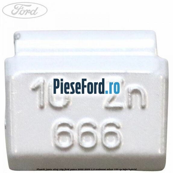 Plumbi jante aliaj, 10g Ford Puma 2020-2023 1.0 EcoBoost mHEV 155 cp BZJA Hybrid