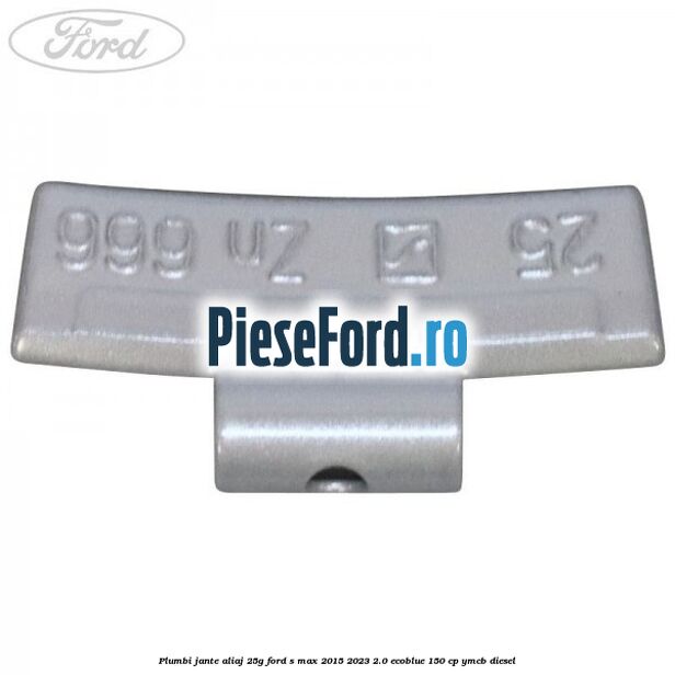 Plumbi jante aliaj, 25g Ford S-Max 2015-2023 2.0 EcoBlue 150 cp YMCB diesel