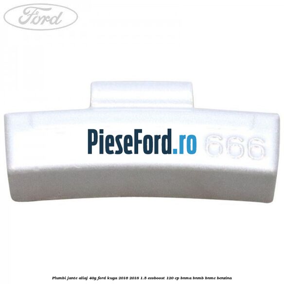 Plumbi jante aliaj, 40g Ford Kuga 2016-2018 1.5 EcoBoost 120 cp BNMA, BNMB, BNMC benzina