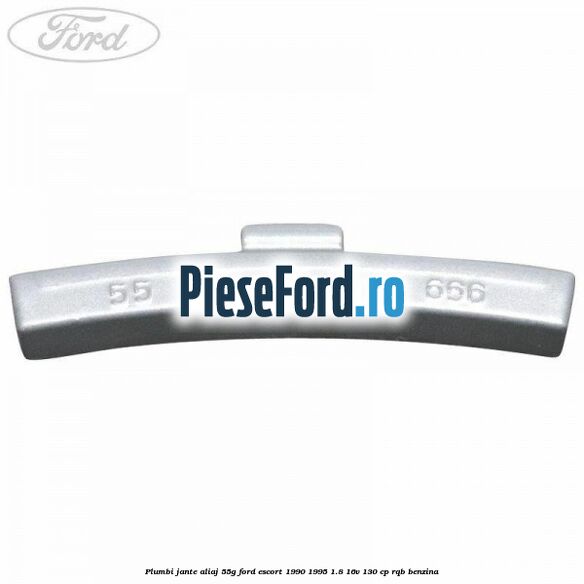 Plumbi jante aliaj, 55g Ford Escort 1990-1995 1.8 16V 130 cp RQB benzina