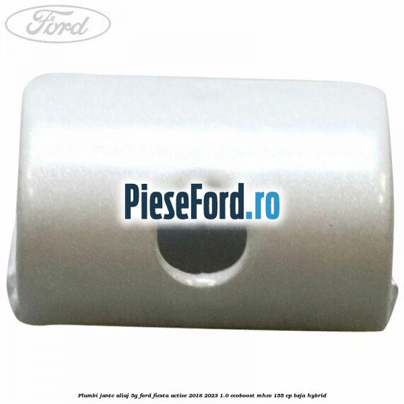 Plumbi jante aliaj, 5g Ford Fiesta Active 2018-2023 1.0 EcoBoost mHEV 155 cp BZJA Hybrid