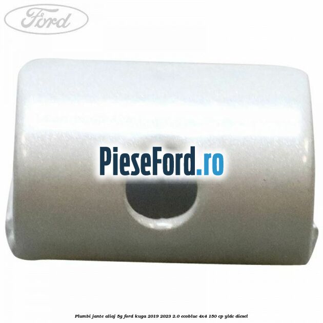 Plumbi jante aliaj, 5g Ford Kuga 2019-2023 2.0 EcoBlue 4x4 150 cp YLDC diesel