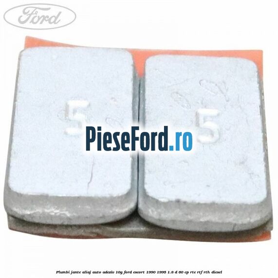 Plumbi jante aliaj auto-adeziv, 10g Ford Escort 1990-1995 1.8 D 60 cp RTE, RTF, RTH diesel