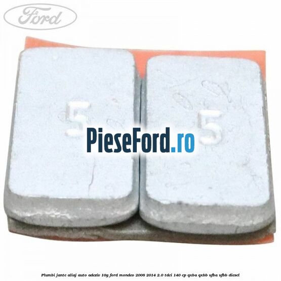 Plumbi jante aliaj auto-adeziv, 10g Ford Mondeo 2008-2014 2.0 TDCi 140 cp QXBA, QXBB, UFBA, UFBB diesel