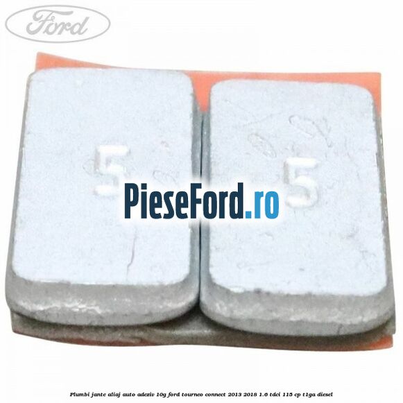 Plumbi jante aliaj auto-adeziv, 10g Ford Tourneo Connect 2013-2018 1.6 TDCi 115 cp T1GA diesel