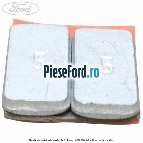 Plumbi jante aliaj auto-adeziv, 15g Ford Escort 1990-1995 1.8 D 60 cp RTE, RTF, RTH diesel