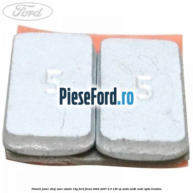 Plumbi jante aliaj auto-adeziv, 15g Ford Focus 2004-2007 2.0 145 cp AODA, AODB, AODE, SYDA benzina