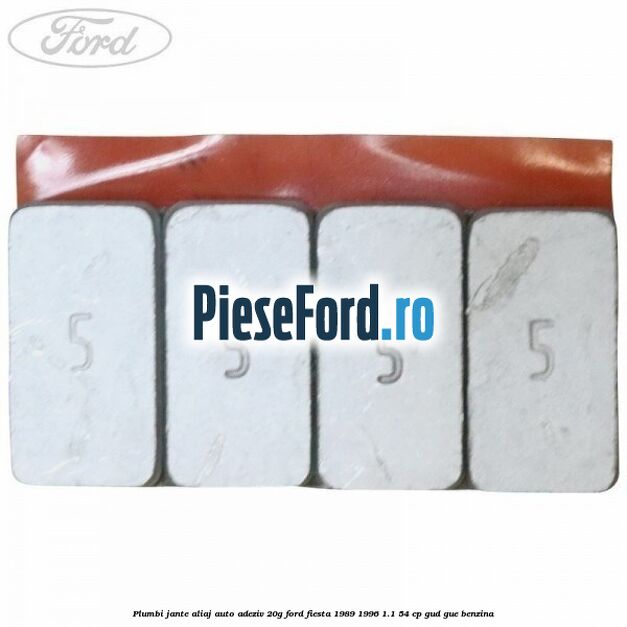 Plumbi jante aliaj auto-adeziv, 20g Ford Fiesta 1989-1996 1.1 54 cp GUD, GUE benzina