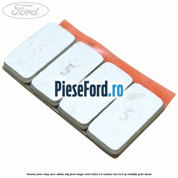 Plumbi jante aliaj auto-adeziv, 20g Ford Ranger 2019-2022 2.0 EcoBlue 4x4 213 cp T20DD0J, YN2X diesel