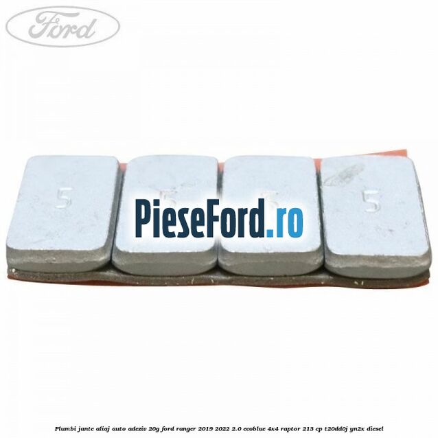 Plumbi jante aliaj auto-adeziv, 20g Ford Ranger 2019-2022 2.0 EcoBlue 4x4 Raptor 213 cp T20DD0J, YN2X diesel