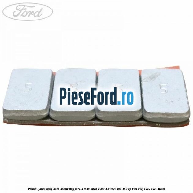 Plumbi jante aliaj auto-adeziv, 20g Ford S-Max 2015-2023 2.0 TDCi 4x4 150 cp T7CI, T7CJ, T7CK, T7CL diesel