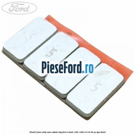 Plumbi jante aliaj auto-adeziv, 20g Ford Transit 1991-1994 2.5 TD 85 cp 4GA diesel