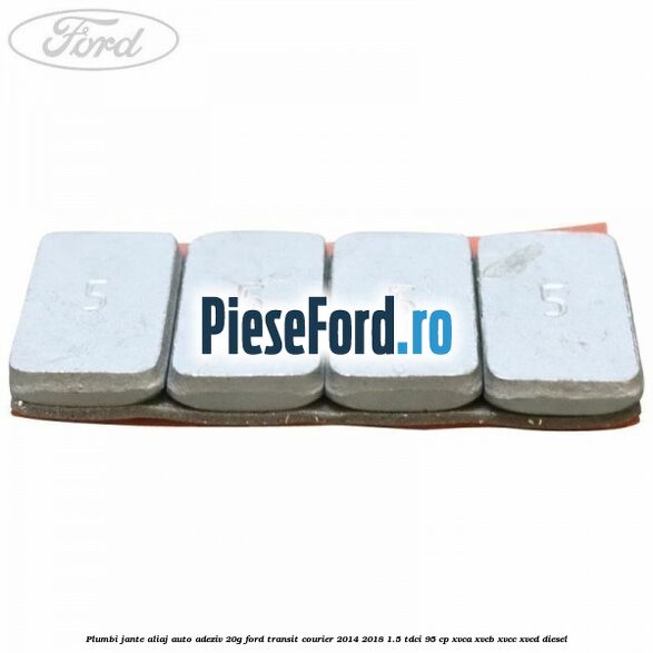 Plumbi jante aliaj auto-adeziv, 20g Ford Transit Courier 2014-2018 1.5 TDCi 95 cp XVCA, XVCB, XVCC, XVCD diesel
