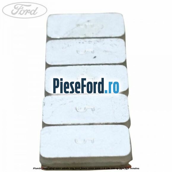 Plumbi jante aliaj auto-adeziv, 25g Ford Fiesta 2002-2005 1.6 16V 100 cp FYJA, FYJB benzina