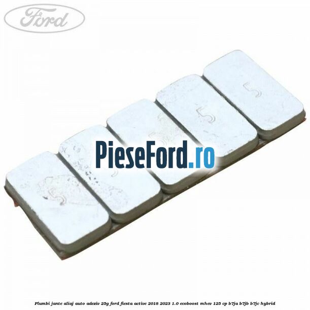 Plumbi jante aliaj auto-adeziv, 25g Ford Fiesta Active 2018-2023 1.0 EcoBoost mHEV 125 cp B7JA, B7JB, B7JC Hybrid