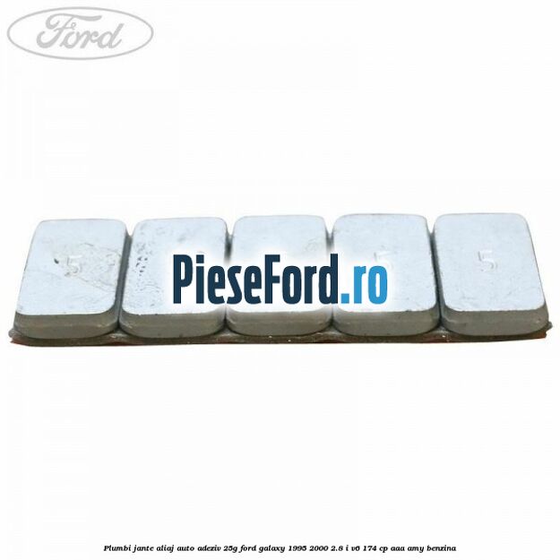 Plumbi jante aliaj auto-adeziv, 25g Ford Galaxy 1995-2000 2.8 i V6 174 cp AAA, AMY benzina