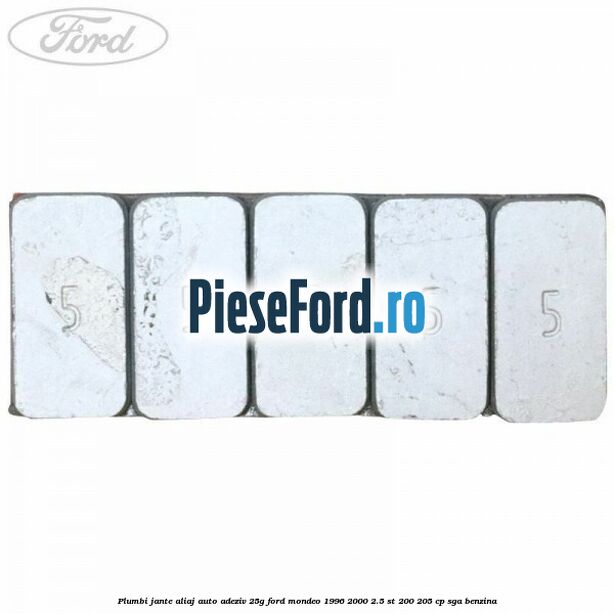 Plumbi jante aliaj auto-adeziv, 25g Ford Mondeo 1996-2000 2.5 ST 200 205 cp SGA benzina