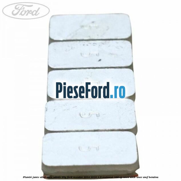 Plumbi jante aliaj auto-adeziv, 25g Ford Mondeo 2014-2018 1.5 EcoBoost 160 cp UNCA, UNCB, UNCE, UNCF benzina
