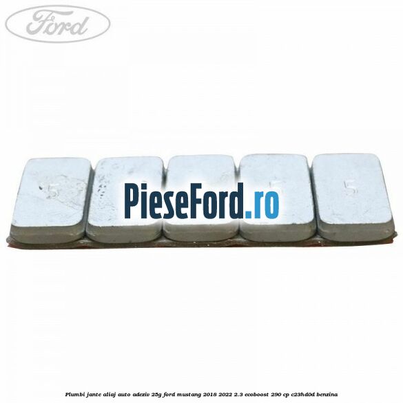 Plumbi jante aliaj auto-adeziv, 25g Ford Mustang 2018-2022 2.3 EcoBoost 290 cp Plumbi jante aliaj auto-adeziv, 25g Ford Mustang 2018-2022 2.3 EcoBoost 290 cp C23HD0D benzina