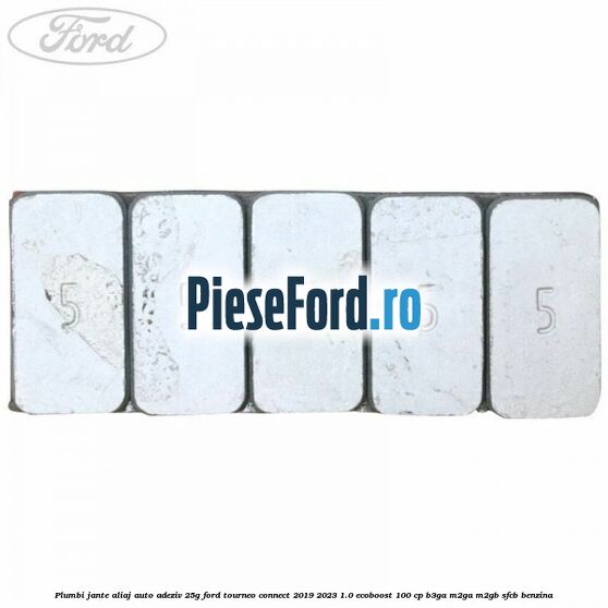 Plumbi jante aliaj auto-adeziv, 25g Ford Tourneo Connect 2019-2023 1.0 EcoBoost 100 cp B3GA, M2GA, M2GB, SFCB benzina