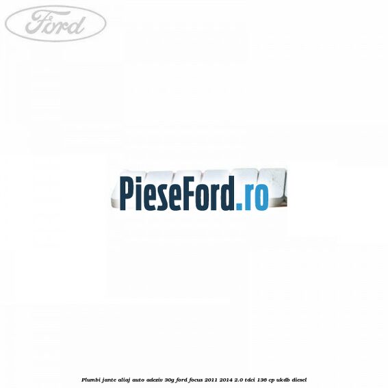 Plumbi jante aliaj auto-adeziv, 30g Ford Focus 2011-2014 2.0 TDCi 136 cp UKDB diesel